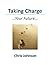 Taking Charge