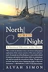 North To The Night