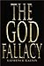 The God Fallacy