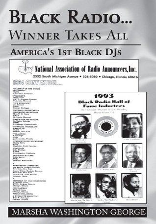 Black Radio ... Winner Takes All:America's 1st Black DJs (Kindle Edition)