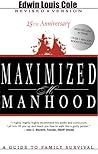 Maximized Manhood