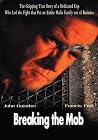 Breaking the Mob Breaking the Mob