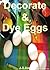 Decorate & Dye Eggs