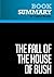 Summary: The Fall of the House of Bush: Review and Analysis of Craig Unger's Book