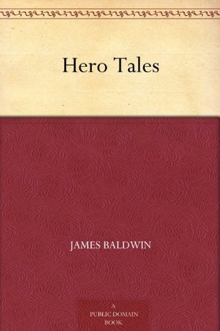 Hero Tales (Kindle Edition)