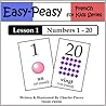 French Lesson 1: Numbers 1 to 20 (Easy-Peasy French For Kids Series)