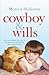 Cowboy & Wills by Monica Holloway