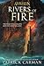 Rivers of Fire