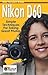 Nikon D60 Stay Focused Guide (Stay Focused Guides Book 6)