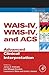 WAIS-IV, WMS-IV, and ACS: A...
