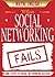 When Social Networking Fail...