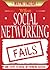 When Social Networking Fails: Nine Steps to Social Networking Success