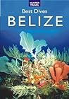Best Dives of Belize