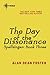 The Day of the Dissonance by Alan Dean Foster The Day of the Dissonance by Alan Dean Foster