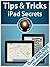 Tips & Tricks - iPad Secrets