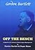Off The Bench - A Quarter of a Century of Non League Management by Roger Slater