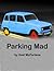 Parking Mad by Axel McFarlane