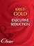 Executive Seduction
