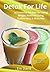 Detox For Life (56 Smoothie...