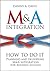 M&A Integration by Danny A. Davis