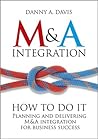 M&A Integration: ...