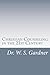 Christian Counseling in the 21st Century (Gardner Family Book 2)