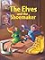 The Elves and the Shoemaker by Aadarsh Pvt ltd