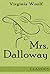 Mrs. Dalloway by Virginia Woolf
