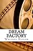 Dream Factory
