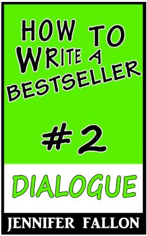 How to Write a Bestseller: Dialogue (Kindle Edition)