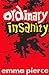 Ordinary Insanity