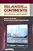 Islands and Continents: Sho...