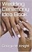 Wedding Ceremony Idea Book
