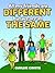 All My Friends Are Different But We Are All The Same - A Book To Teach Your Kids About Diversity and Unity