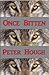 Once Bitten by Peter Hough