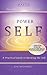 The Power of Self. A Practi...