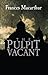 The Pulpit is Vacant Vol 1 (No title)