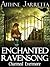 ENCHANTED RAVENSONG: CHARMED EVERMORE