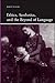 Ethics, Aesthetics, and the Beyond of Language (SUNY series, Insinuations: Philosophy, Psychoanalysis, Literature)