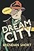 Dream City