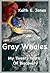 Gray Whales My Twenty Years...