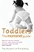 Toddlers: A Mumsnet guide: ...