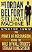 The Jordan Belfort Selling Machine by Dwayne Lugo