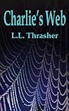 Charlie's Web (A Charlie and Lizbet Mystery Book 2) Charlie's Web (A Charlie and Lizbet Mystery Book 2)