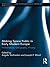 Making Space Public in Early Modern Europe: Performance, Geography, Privacy (Routledge Studies in Renaissance Literature and Culture Book 23)