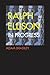 Ralph Ellison in Progress: The Making and Unmaking of One Writer's Great American Novel