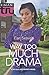 Way Too Much Drama (A Keysha and Friends Novel #3)