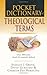 Pocket Dictionary of Theological Terms by Stanley J. Grenz