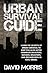 Urban Survival Guide