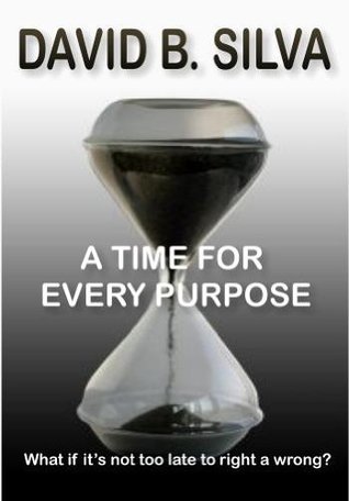 A Time To Every Purpose (Kindle Edition)